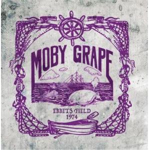 moby grape: ebbets field 1974