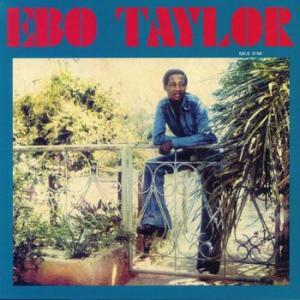 ebo taylor: ebo taylor
