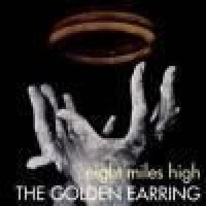 golden earring: eight miles high