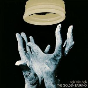 golden earring: eight miles high (coloured)