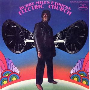 buddy miles express: electric church