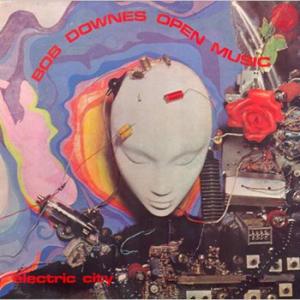 bob downes open music: electric city