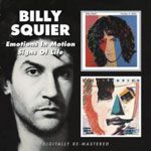 billy squier: emotions in motion / signs of life