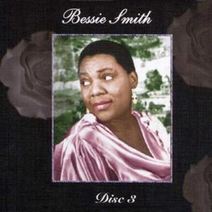 bessie smith: empress of the blues vol. 3