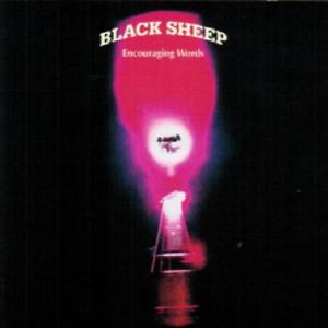 black sheep: encouraging words