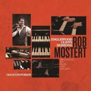 rob mostert: englewood cliffs sessions
