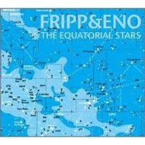 fripp & eno: equatorial stars