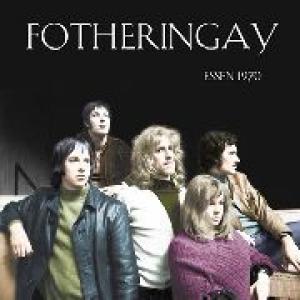 fotheringay: essen 1970