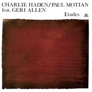charlie haden/paul motian feat. geri allen: etudes