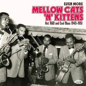 various: even more mellow cats 'n kittens