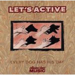 let's active: every dog has it's day