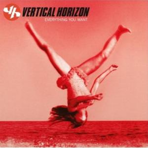 vertical horizon: everything you want