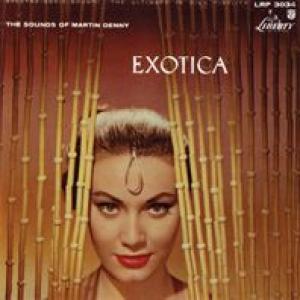 martin denny: Exotica