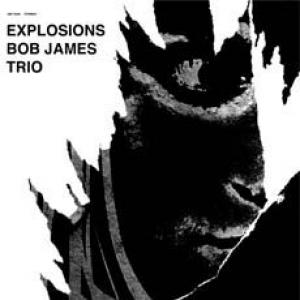 bob james trio: explosions