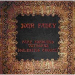 john fahey: fare forward voyagers