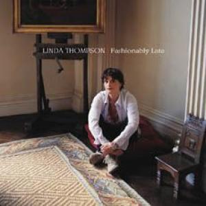 linda thompson: fashionably late