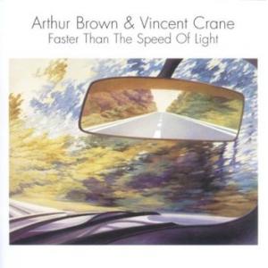 arthur brown & vincent crane: faster than the speed of light