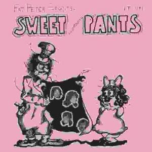 sweet pants: fat freddy presents