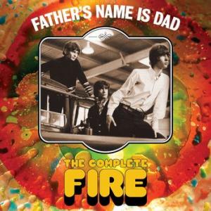 fire: father's name is dad - the complete fire