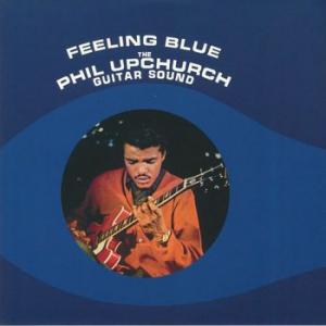 phil upchurch: feeling blue