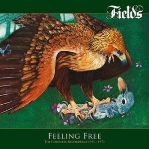 fields: feeling free - the complete recordings 1971-1973