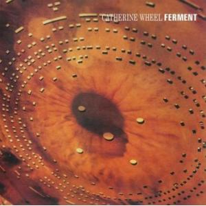 catherine wheel: ferment