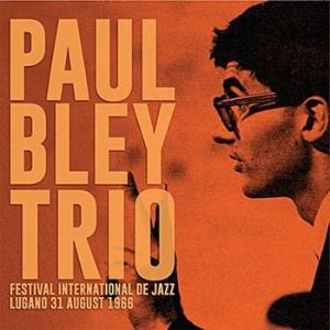 paul bley trio: festival internationale de jazz lugano 31 au 1966