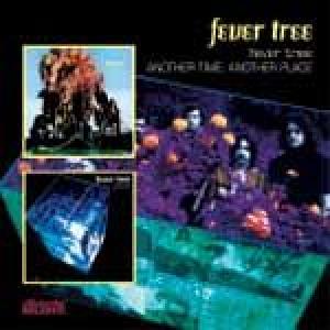 fever tree: fever tree/another time, another place