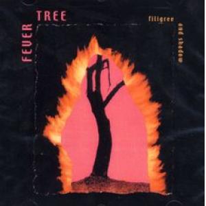 fever tree: filigree and shadow