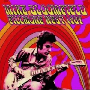 mike bloomfield: fillmore west 1969