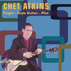 chet atkins: finger style guitar...plus