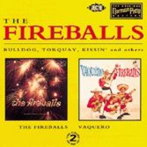the fireballs: fireballs / vaquero