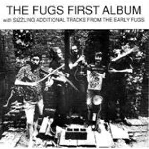 the fugs: first album - from the tuli tapes with additional