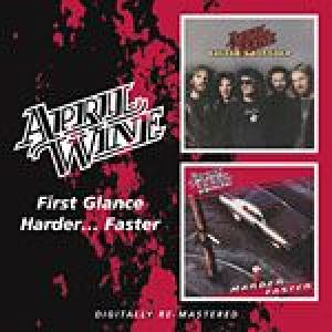 april wine: first glance / harder... faster