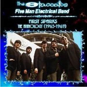 staccatos / five man electrical band: first sparks