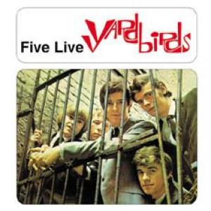 yardbirds: five live yardbirds