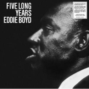 eddie boyd: five long years