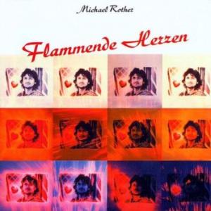 michael rother: flammende herzen