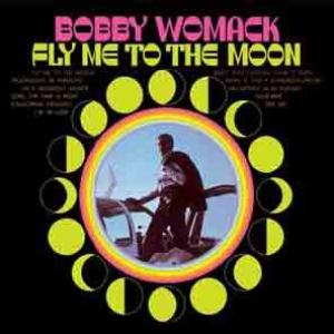 bobby womack: fly me to the moon