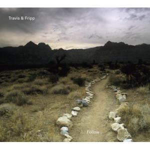 travis & fripp: follow