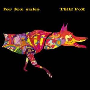 the fox: for fox sake