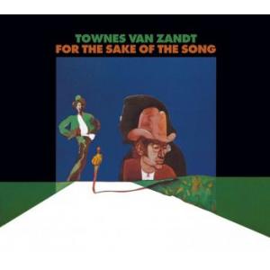 townes van zandt: for the sake of the song