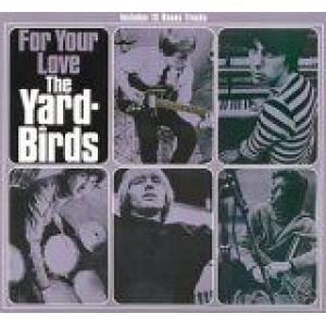 the yardbirds: for your love