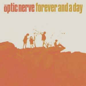 optic nerve: forever and a day