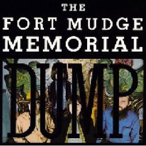 fort mudge memorial dump: fort mudge memorial dump