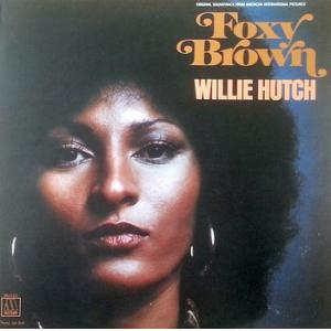 original soundtrack (willie hutch): foxy brown