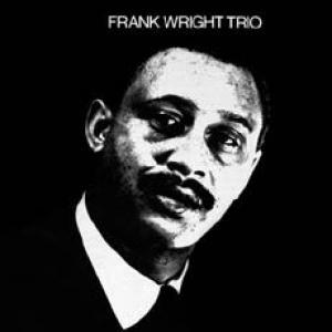 frank wright trio: frank wright trio