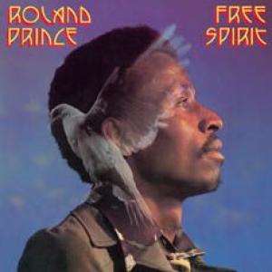 roland prince: free spirit