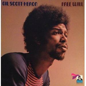 gil scott-heron: free will