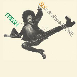 sly and the family stone: fresh
